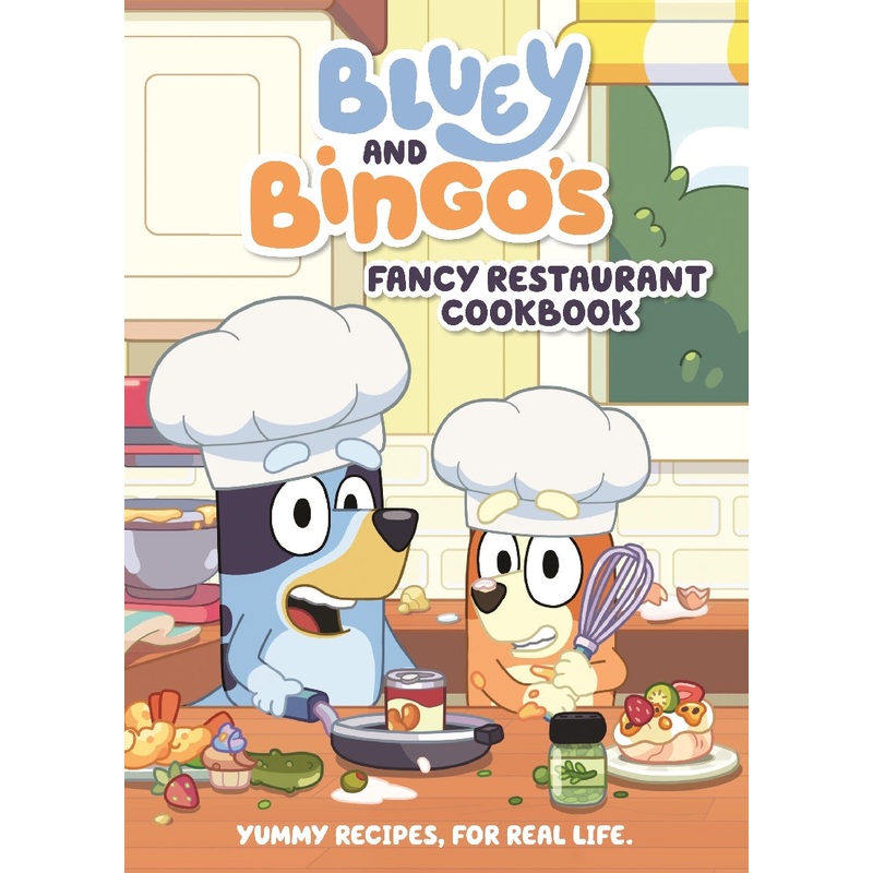 BLUEY AND BINGO’S FANCY RESTAURANT COOKBOOK