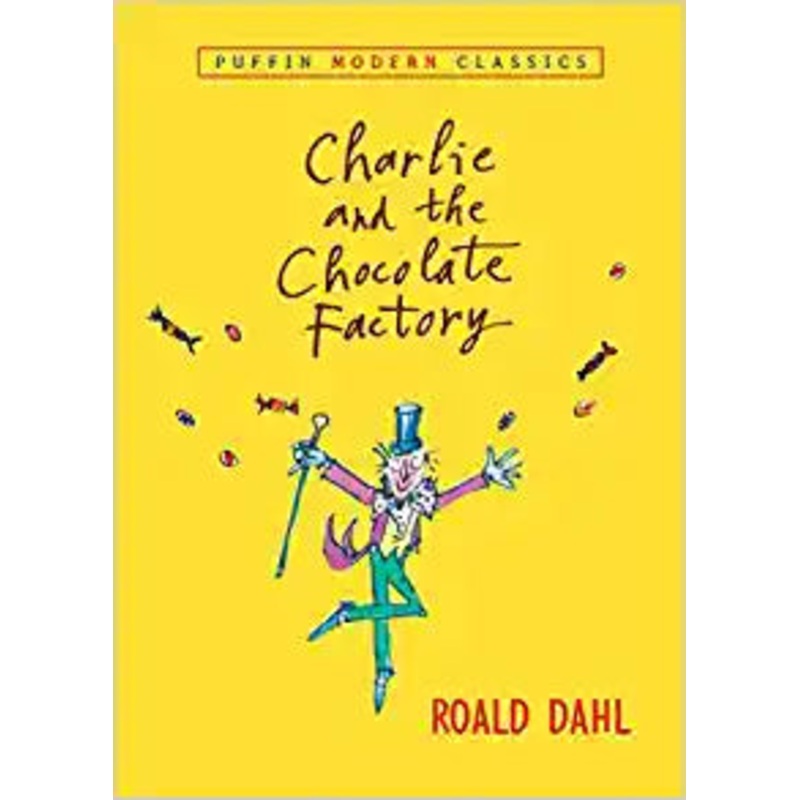 Charlie and the Chocolate Factory (Puffin Modern Classics)
