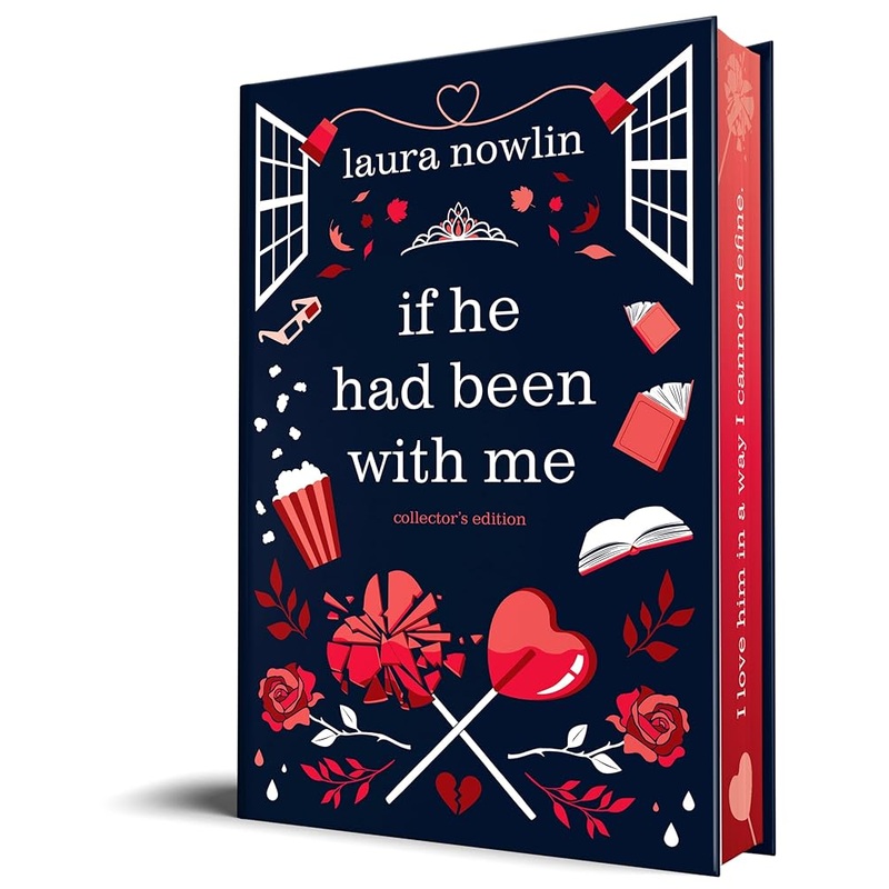 If He Had Been with Me (Collector’s Edition) by Laura Nowlin