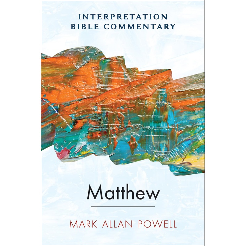 Matthew: An Interpretation Bible Commentary Hardcover