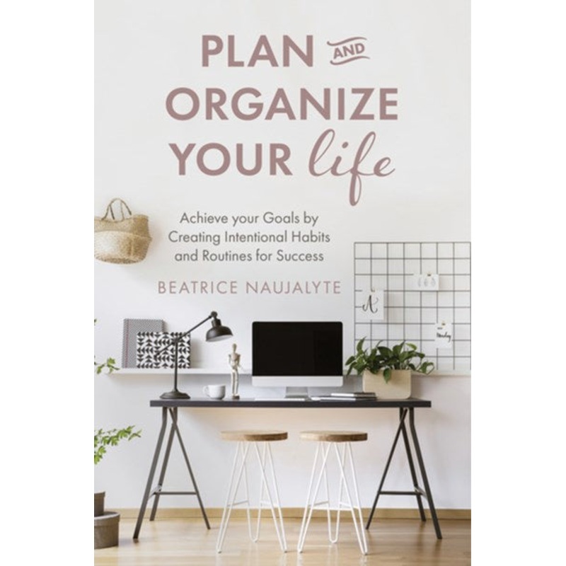 Plan and Organize Your Life