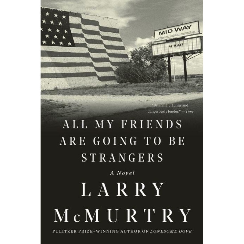 All My Friends Are Going to Be Strangers Paperback