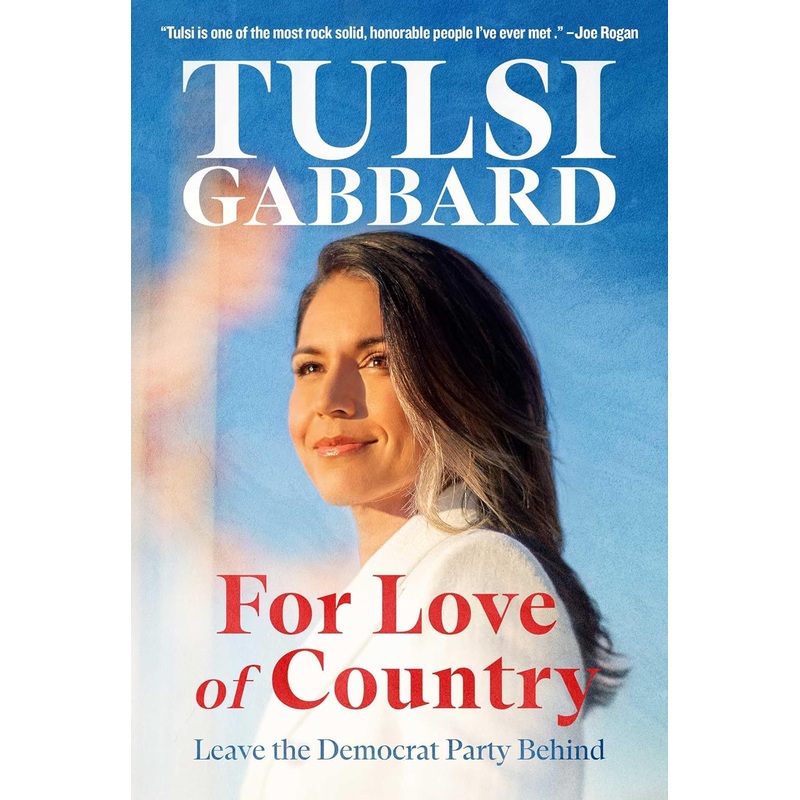 For Love of Country: Leave the Democrat Party Behind Hardcover