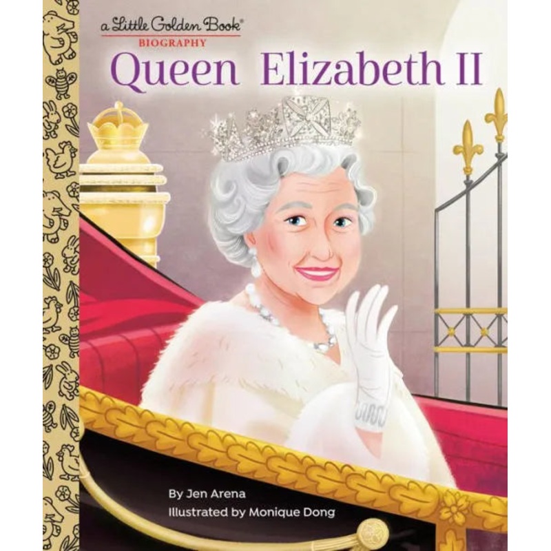 Queen Elizabeth II: A Little Golden Book Biography Hardcover