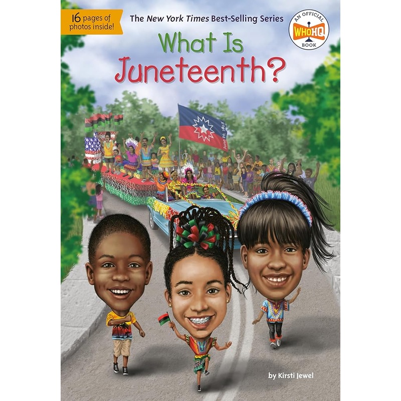 What Is Juneteenth? (What Was?)