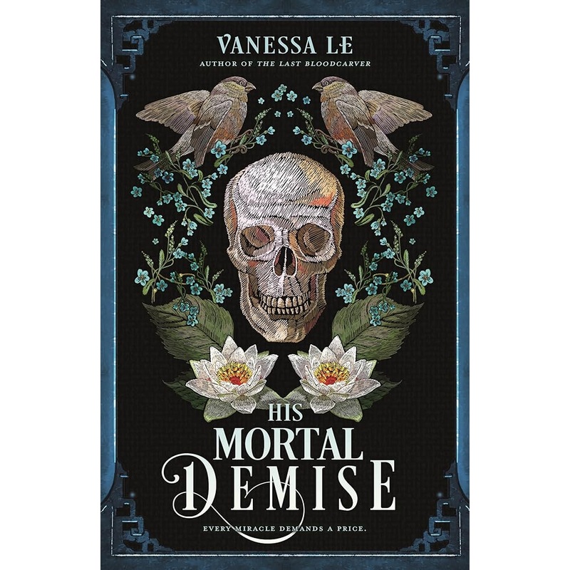 His Mortal Demise (The Last Bloodcarver Duology)