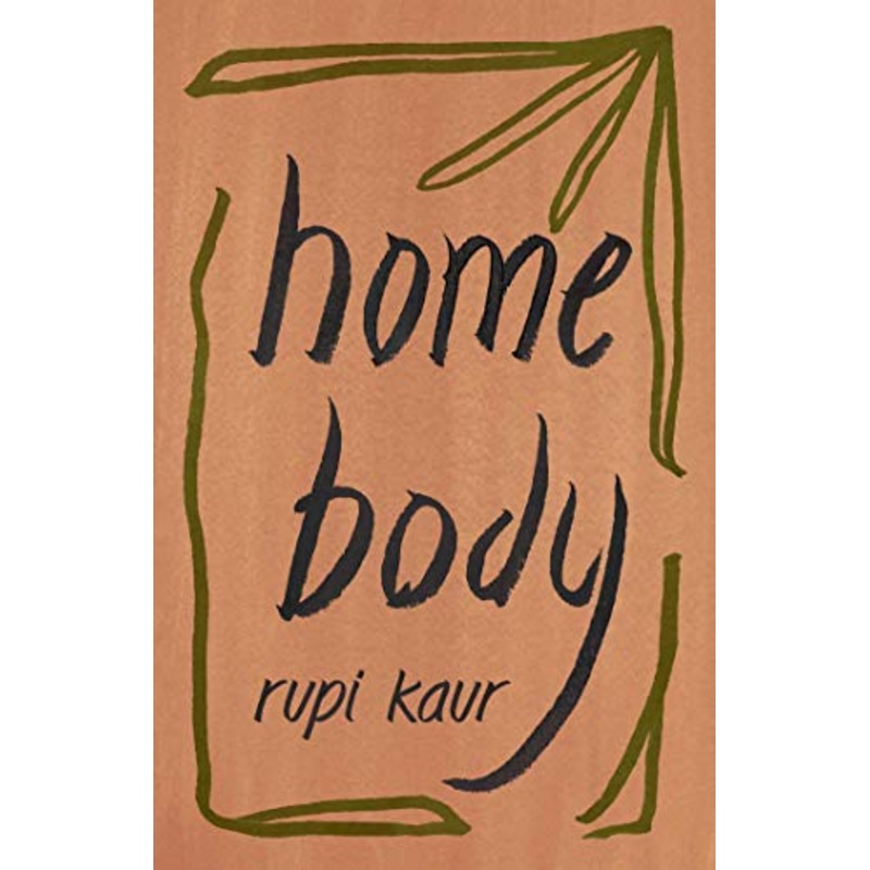 Home Body *Signed by Rupi Kaur*