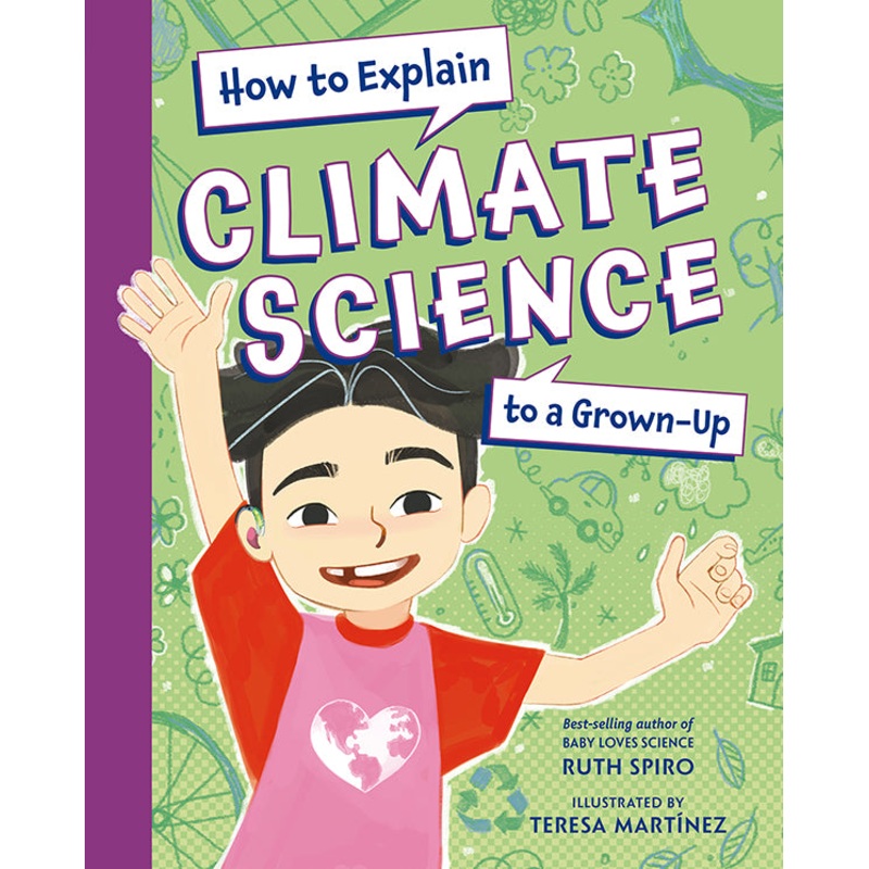 How to Explain Climate Science to a Grown-Up