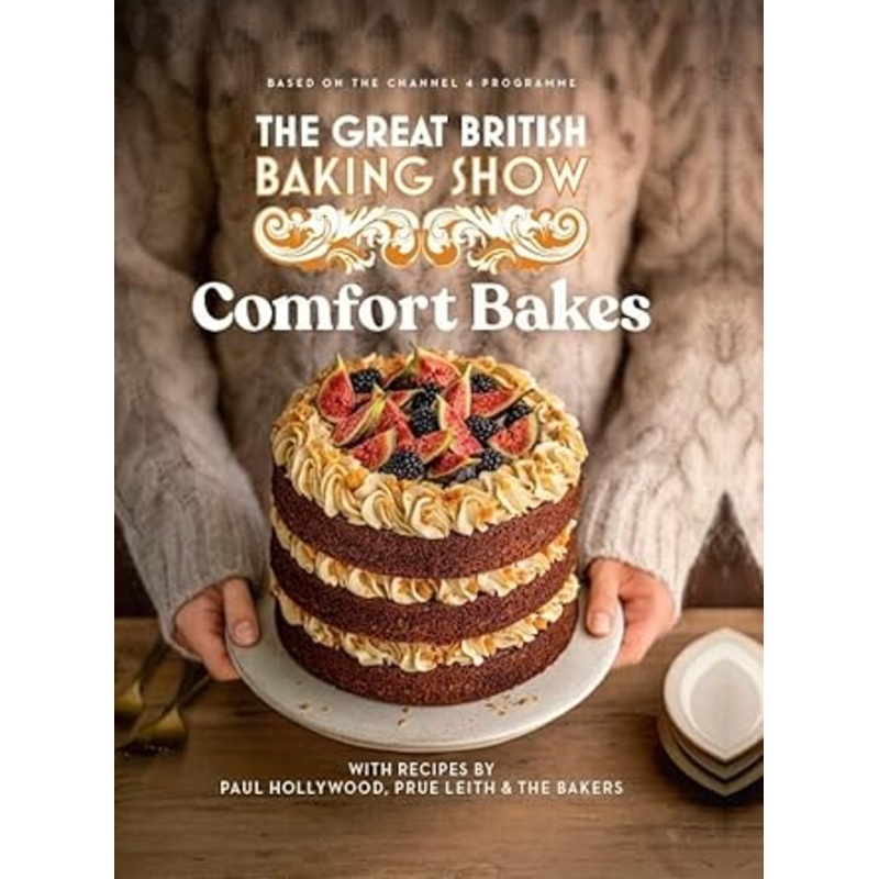 The Great British Baking Show 2024: Comfort Bakes