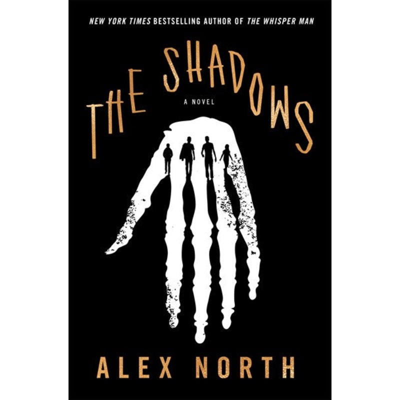 The Shadows : A Novel