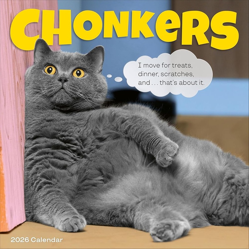 Chonkers Wall Calendar 2026: A Year of Cats Large and In Charge