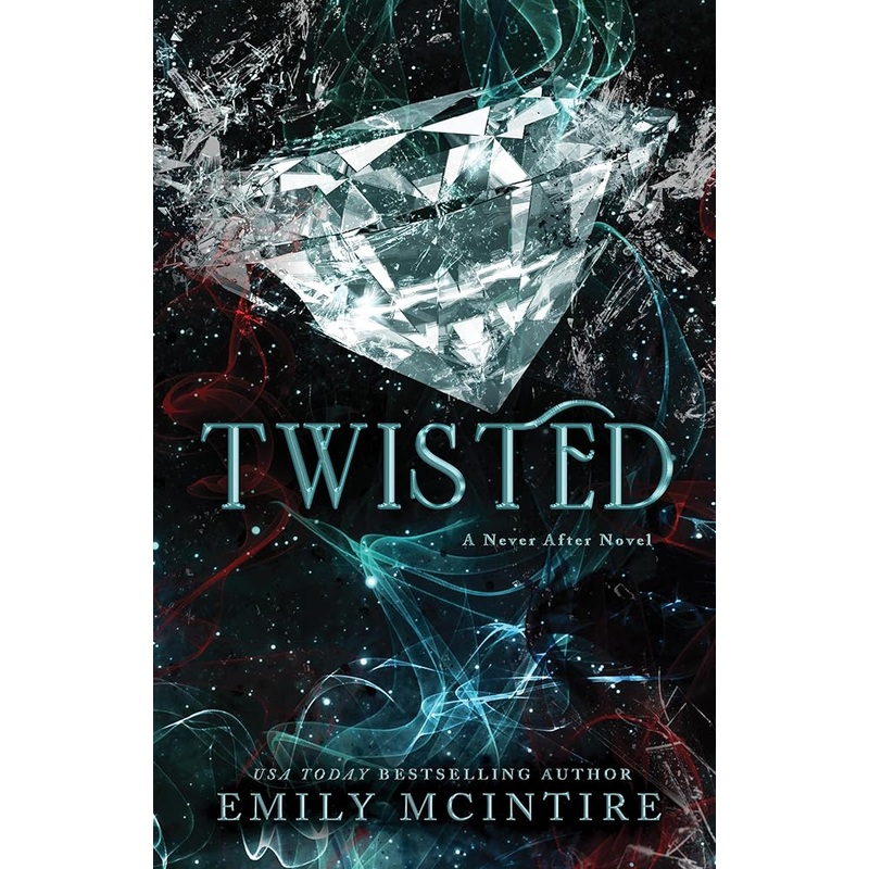 Twisted (Never After)
