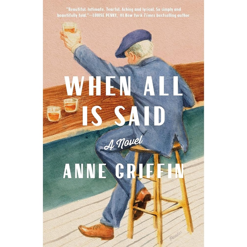When All Is Said: A Novel