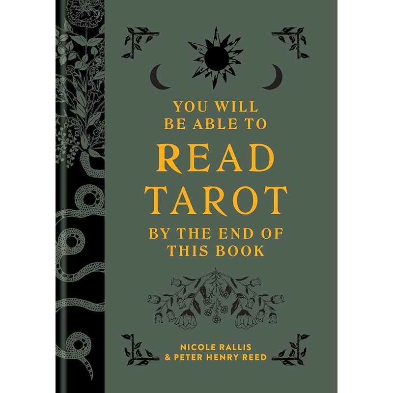 You Will Be Able to Read Tarot by the End of This Book