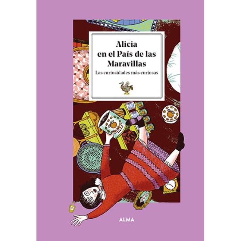 Alicia en el Pas de las Maravillas. Las Curiosidades ms Curiosas – Petit Fours