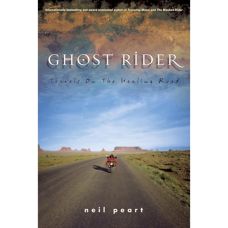 Ghost Rider: Travels on the Healing Road