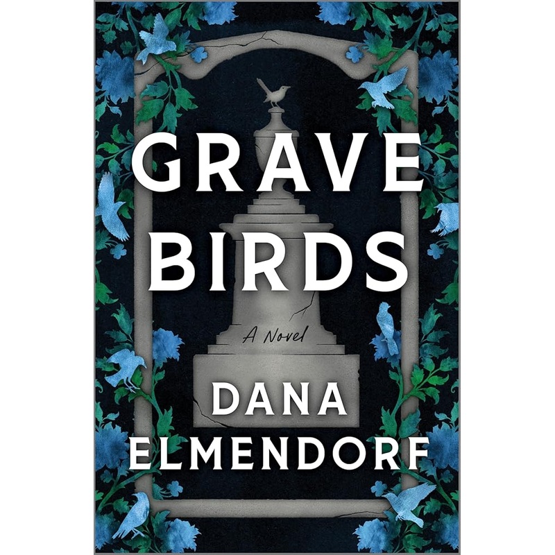 Grave Birds: A Novel