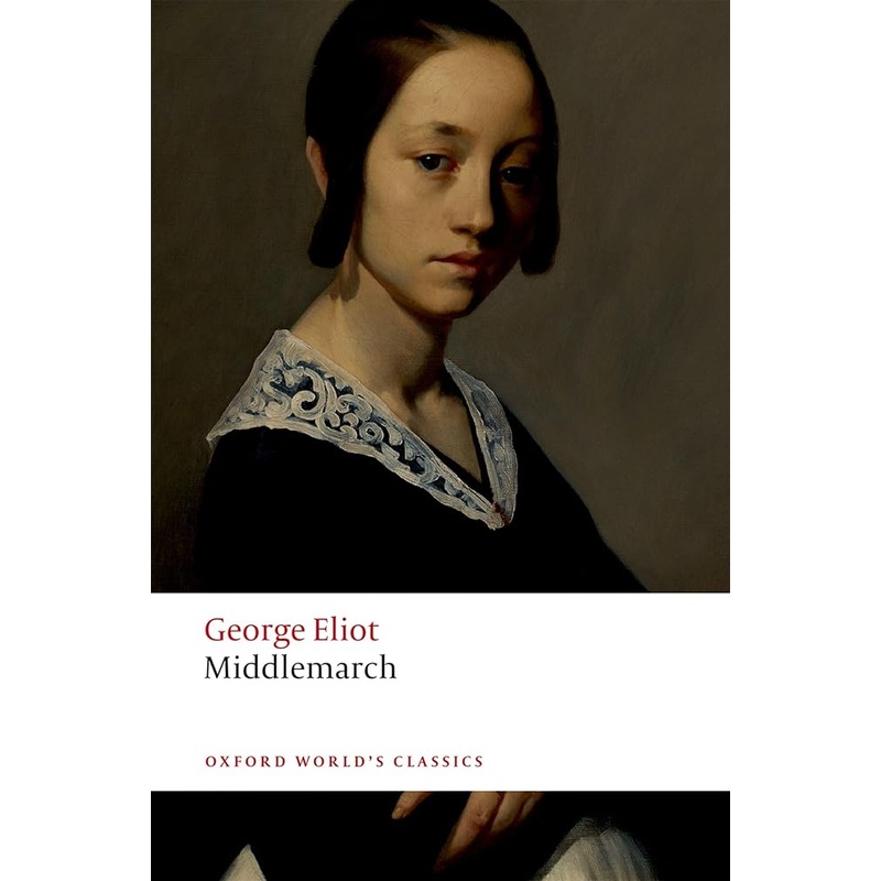 Middlemarch (Oxford World’s Classics) by George Eliot, David Russell, David Carroll