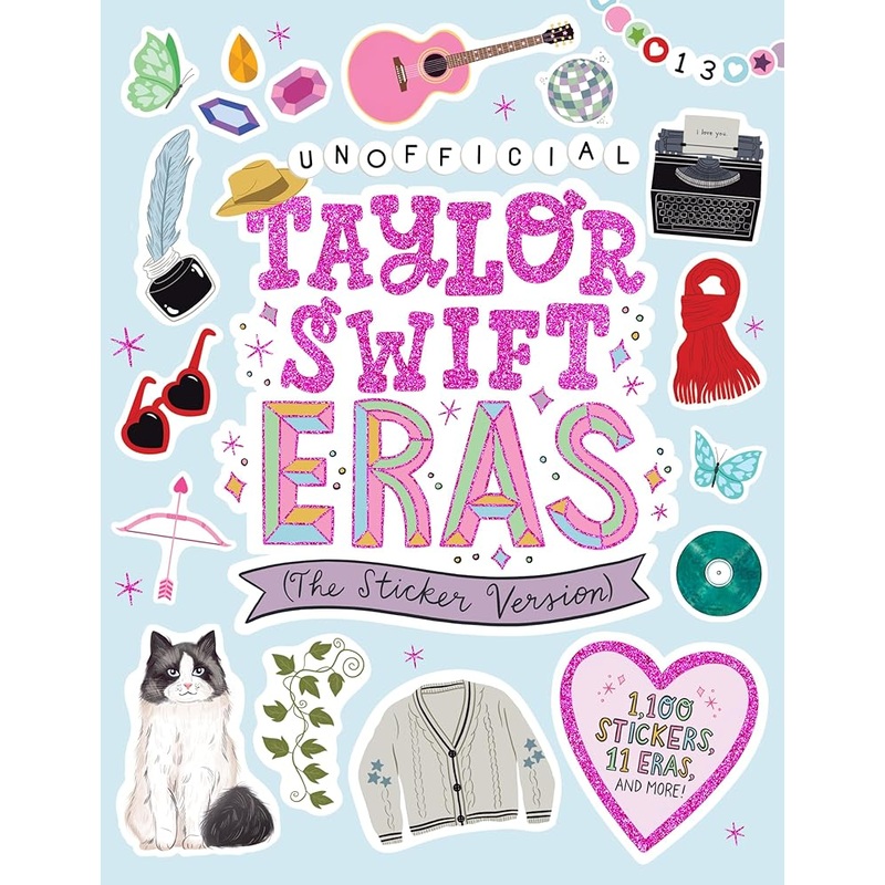 Taylor Swift Eras (The Sticker Version): 1,100 Stickers, 11 Eras, and More!
