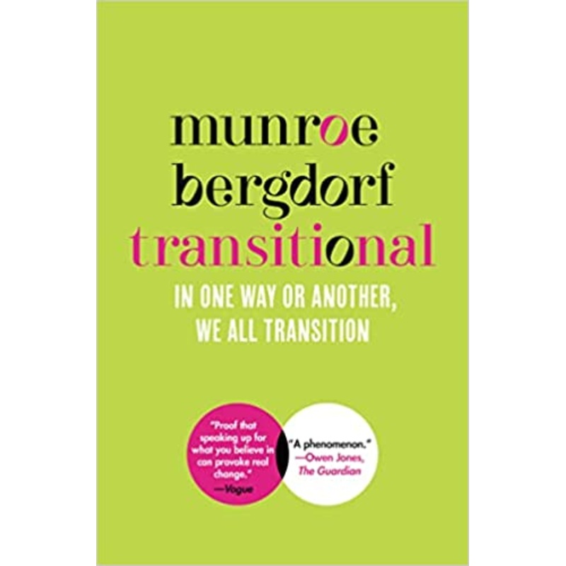 Transitional: In One Way or Another, We All Transition