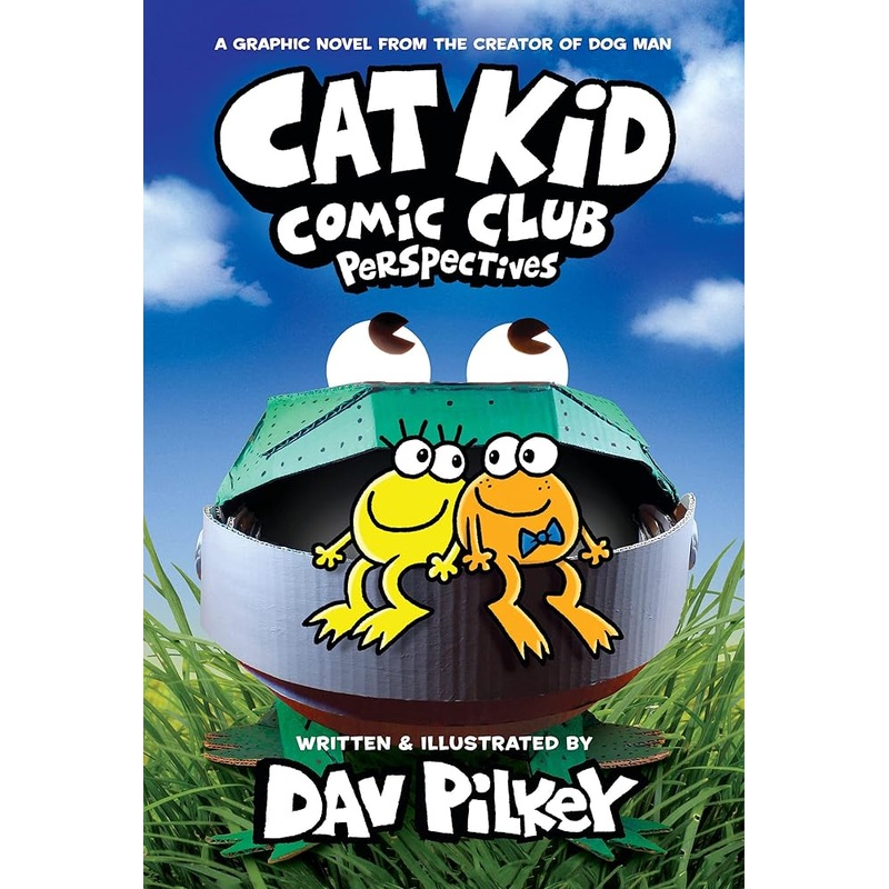 Cat Kid Comic Club: Perspectives: A Graphic Novel (Cat Kid Comic Club #2): From the Creator of Dog Man