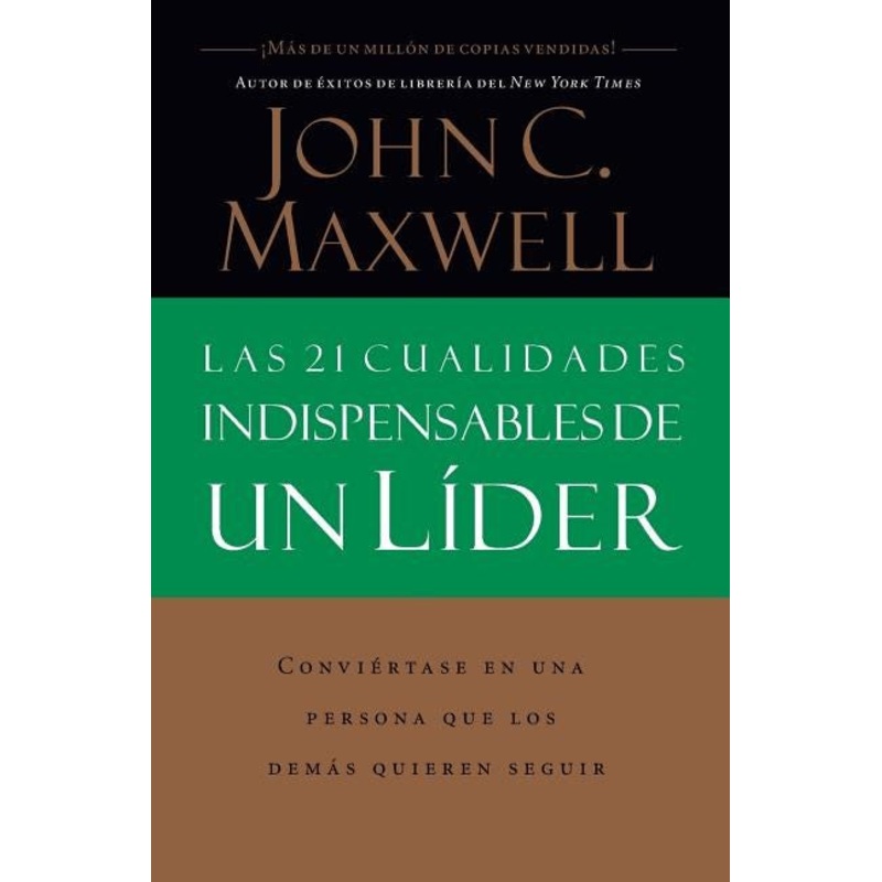 LAS 21 CUALIDADES INDISPENSABLES DE UN LIDER