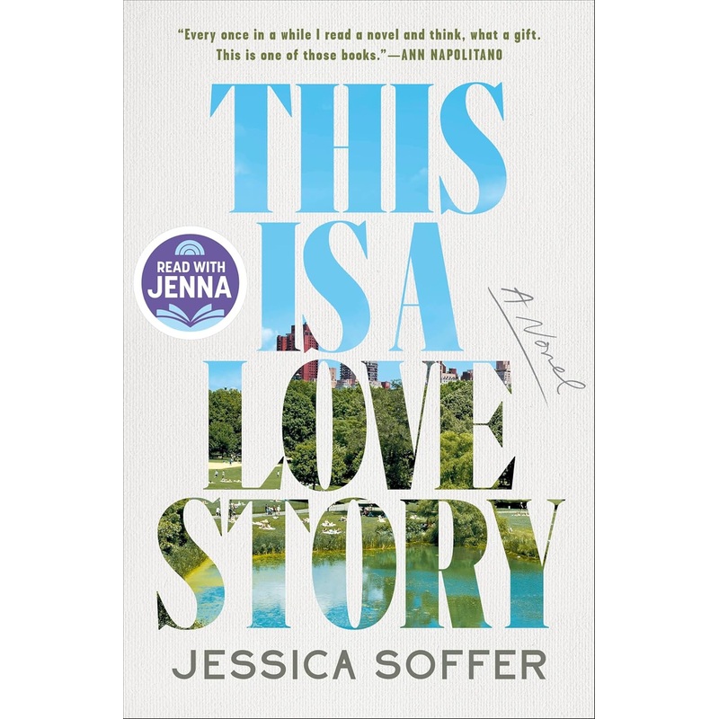 This Is a Love Story: A Read with Jenna Pick : A Novel Hardcover