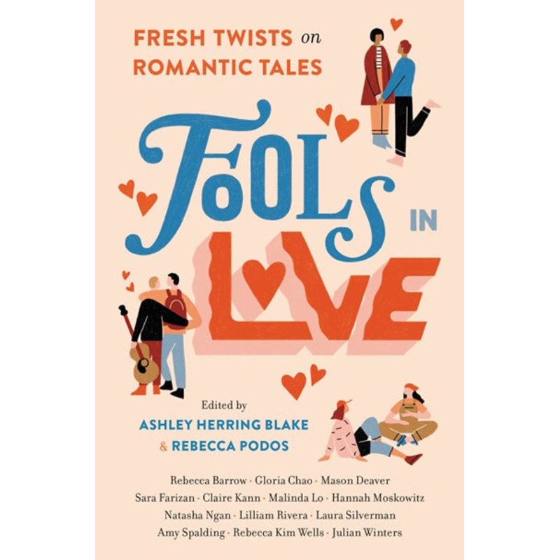 Fools In Love : Fresh Twists on Romantic Tales