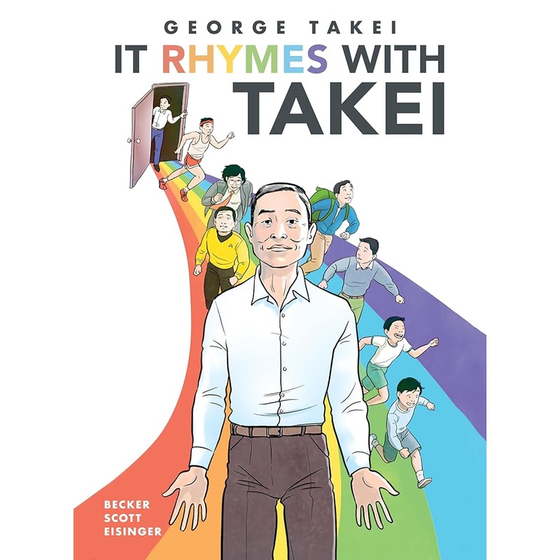 It Rhymes With Takei by George Takei, Steven Scott, Justin Eisinger, Harmony Becker