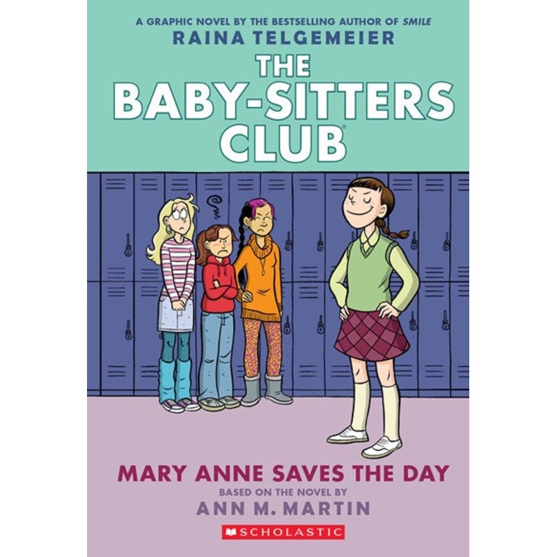 Mary Anne Saves the Day: A Graphic Novel (The Baby-Sitters Club #3)