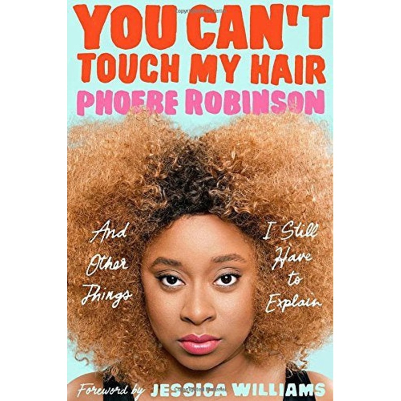 YOU CAN’T TOUCH MY HAIR