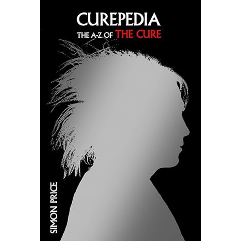 Curepedia: An A-Z of The Cure