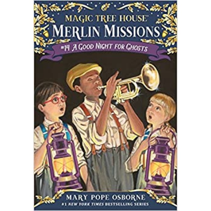 Magic Tree House 14 – Merlin Missions – A Good Night for Ghosts