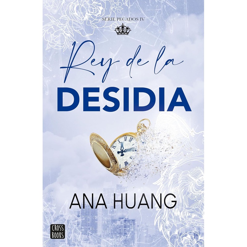 Pecados 4. Rey de la desidia