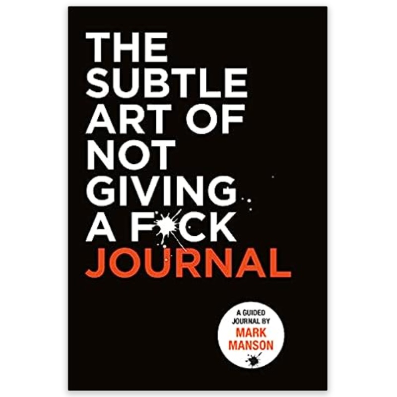 The Subtle Art of Not Giving a F*ck Journal Unsigned