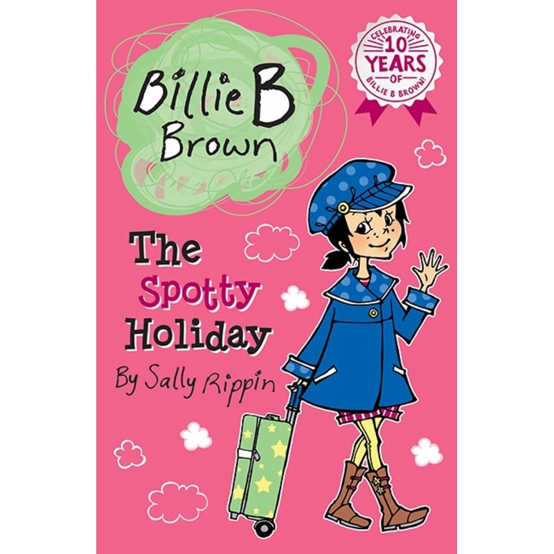 BILLIE B BROWN THE SPOTTY HOLIDAY