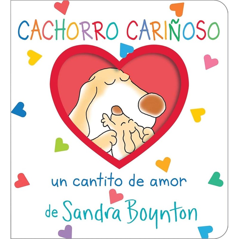 Cachorro carioso (Snuggle Puppy!): Un cantito de amor (Boynton on Board) (Spanish Edition)