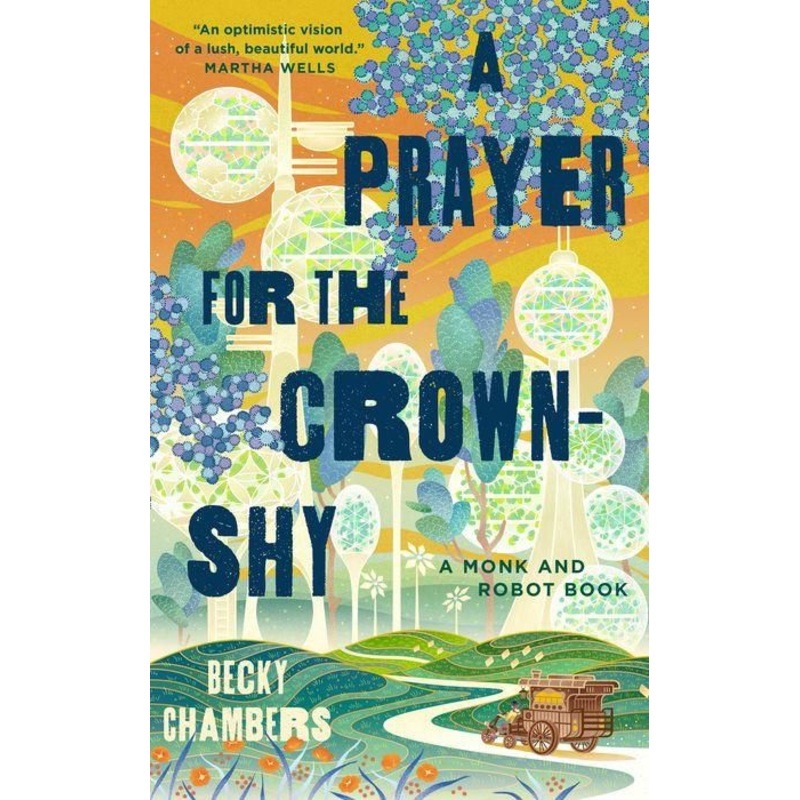 A Prayer for the Crown-Shy: A Monk and Robot Book Hardcover