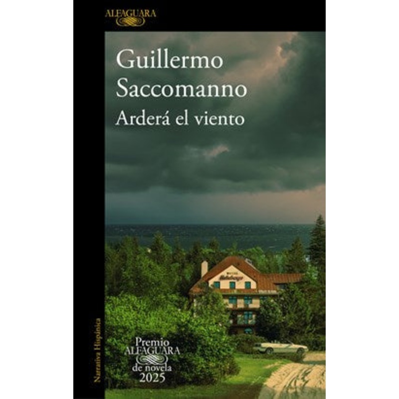 Arder el viento (Premio Alfaguara 2025)