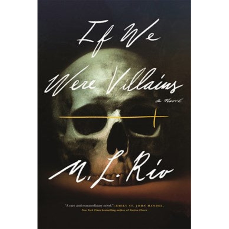 If We Were Villains:  A Novel (HC)