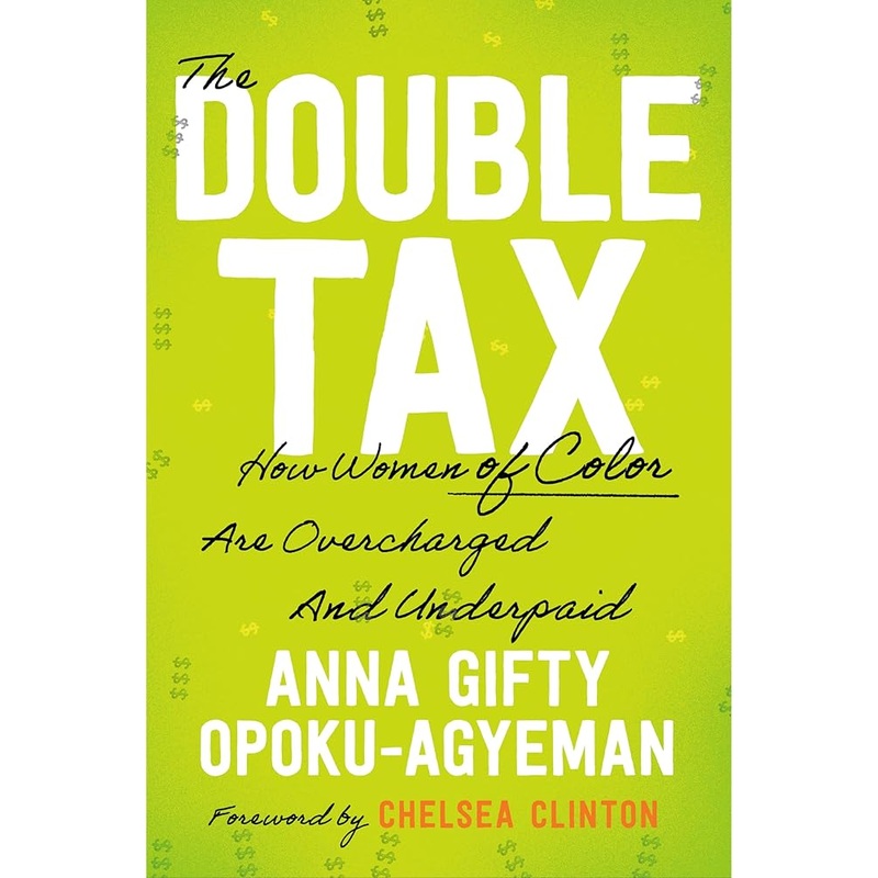 (09/16/25 PREORDER) The Double Tax: How Women of Color Are Overcharged and Underpaid