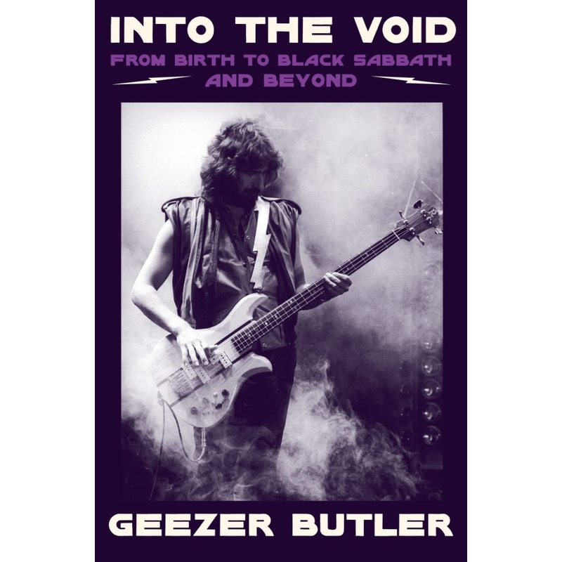 Into the Void: From Birth to Black Sabbath–And Beyond Hardcover