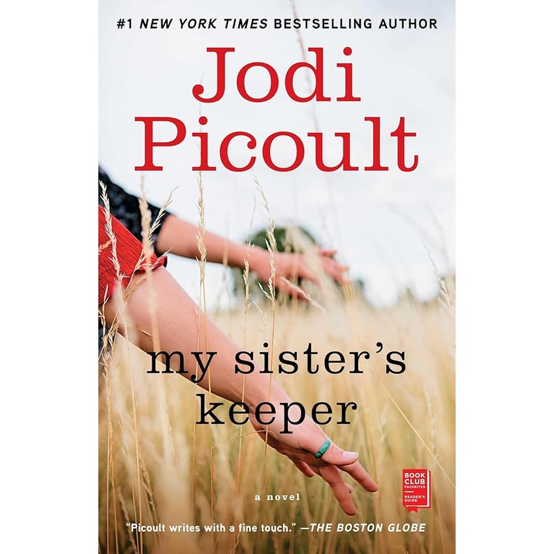 My Sister’s Keeper: A Novel