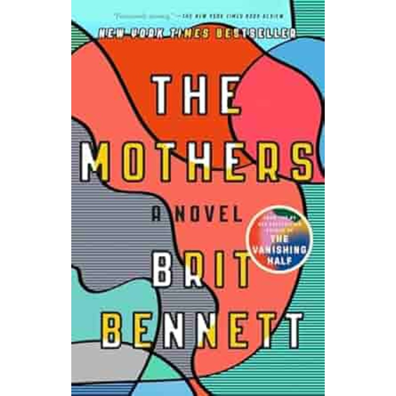 The Mothers by Brit Bennett