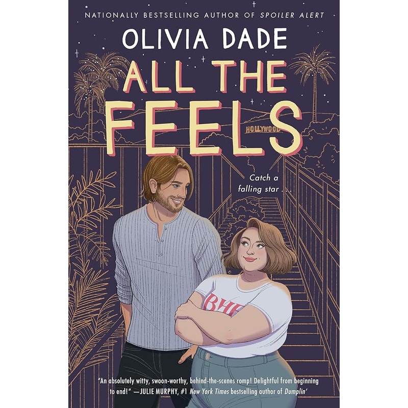 All the Feels: A Novel (Spoiler Alert, 2)