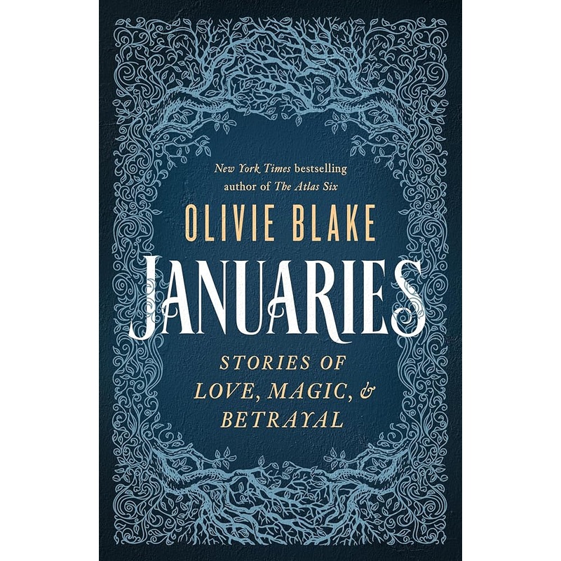 Januaries: Stories of Love, Magic & Betrayal
