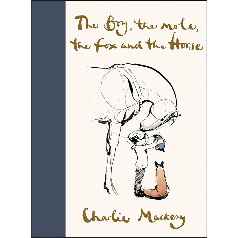 The Boy, the Mole, the Fox and the Horse