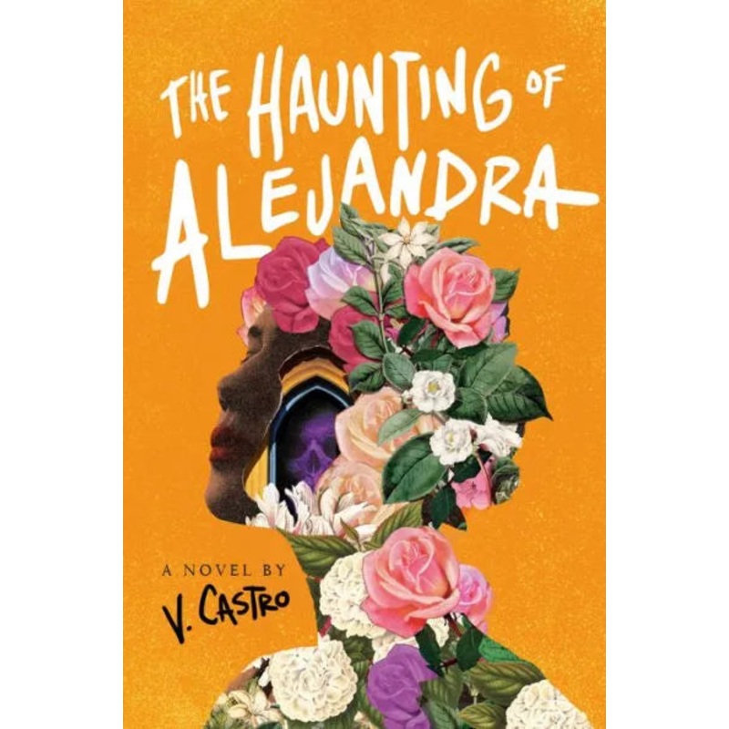 The Haunting of Alejandra Hardcover