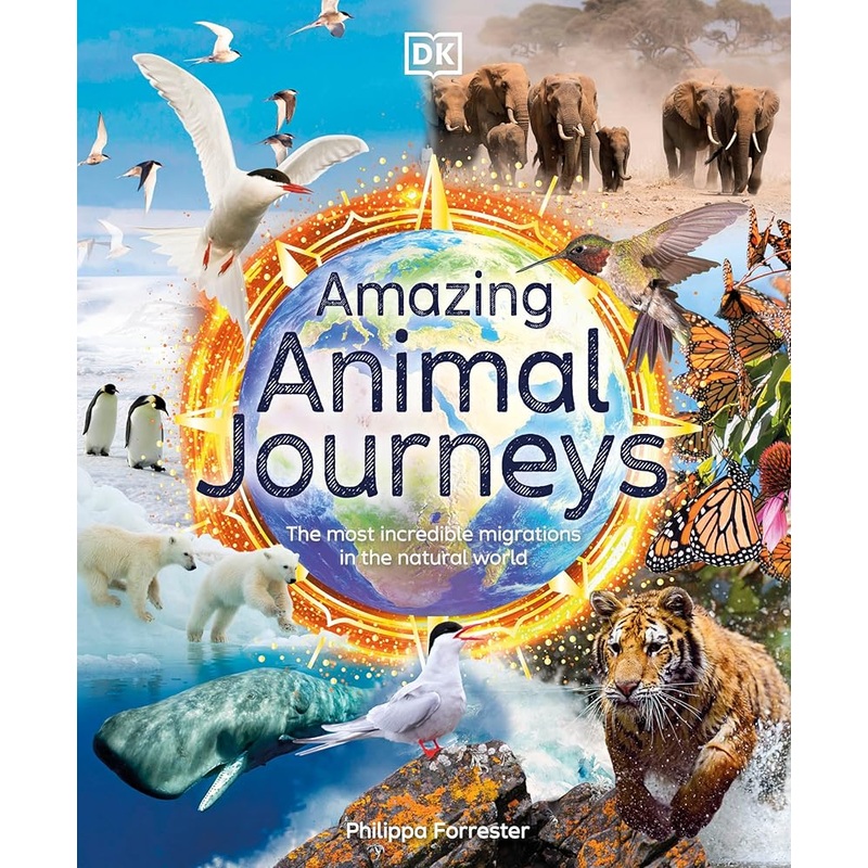 Amazing Animal Journeys: The Most Incredible Migrations in the Natural World