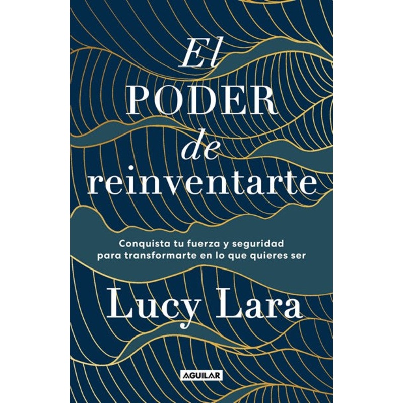 El poder de reinventarte / The Power to Reinvent Yourself
